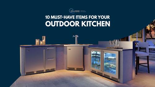 Outdoor Kitchen Must-Haves - Top 20 Things to Have