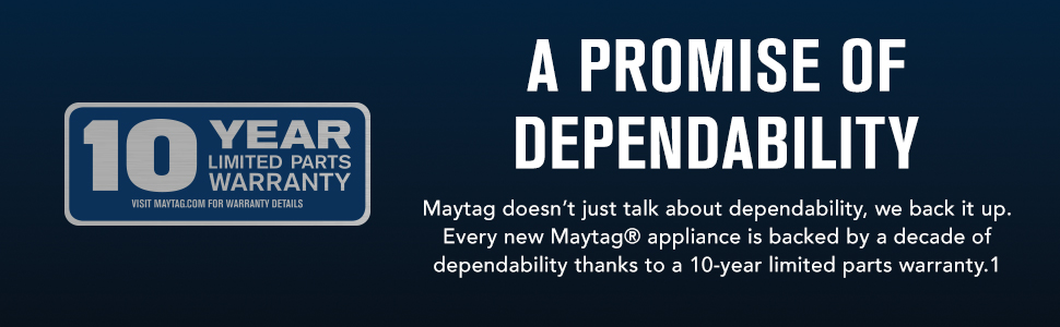 A Promise of Dependability - Maytag