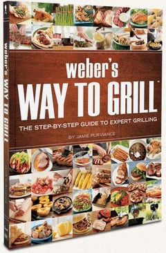 Weber® Way to Grill Cookbook