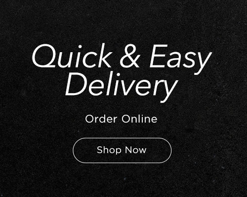 Quick & Easy Delivery - order online