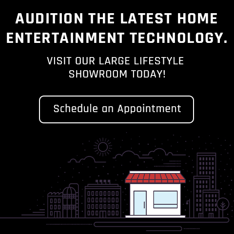 Audition the Latest Home Entertainment Technology. Visit Our Large Lifestyle Showroom Today