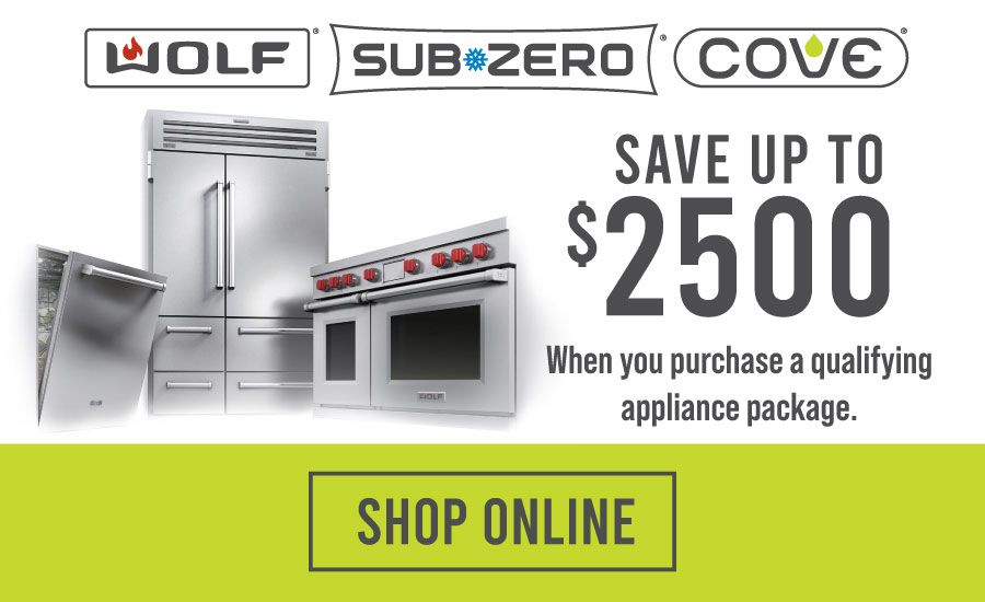Save Up to $2500 on Subzero, Wolf, Cove Kitchen Packages