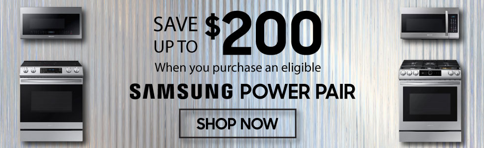 Save up to $200 when you purchase an elegible Samsung Power Pair