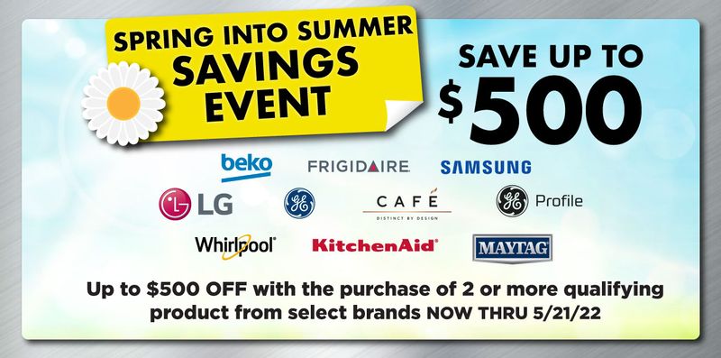 Spring Into Summer Sabings Event - Save Up to $500