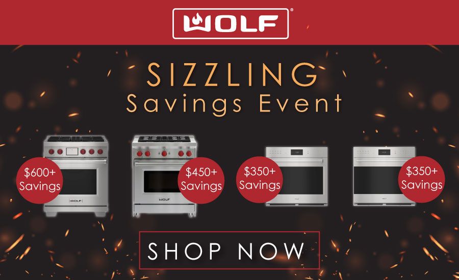Wolf Sizzling Savings Event
