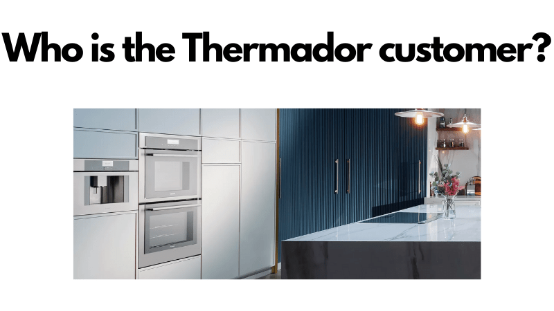 Thermador Brand Overview