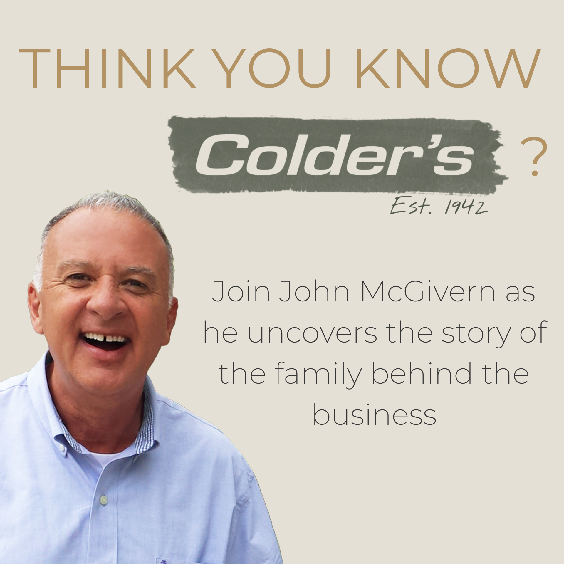 Learn Colder's Story with John McGivern