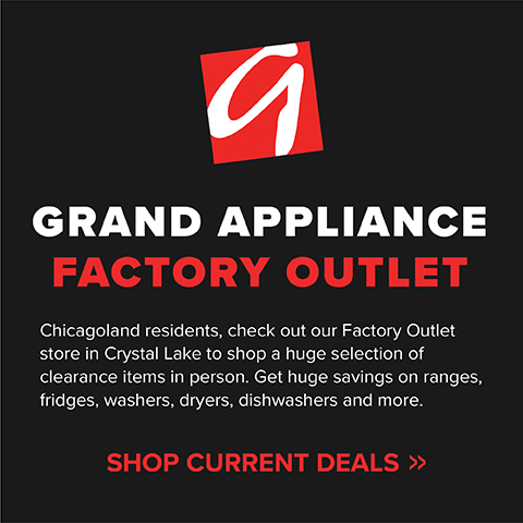 Grand Appliance Factory Outlet