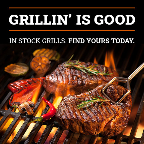 Grillin' is Good. Shop In Stock Grills Today!