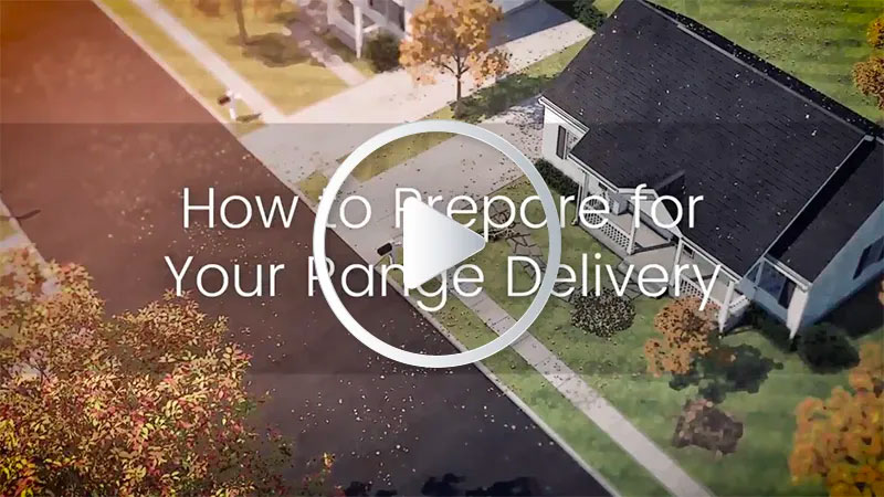 How to prepare for your range delivery